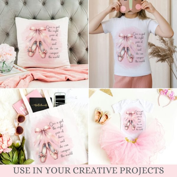 Ballet Shoes Clipart with Quote - Digital Download Hi Res PNG for Sublimation, Printables and Crafts
